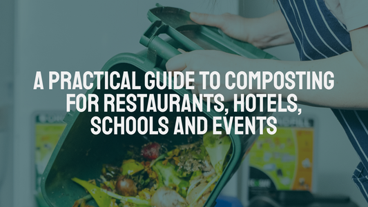 A Practical Guide to Composting for Restaurants, Hotels, Schools and Events
